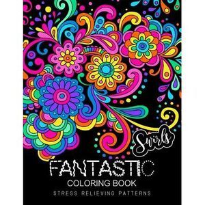 Fantastic Swirls coloring book: Coloring Book for Adult -- Rainbow Bridge